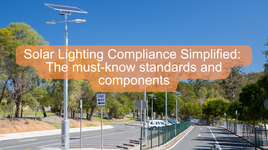 Solar Lighting Compliance Simplified